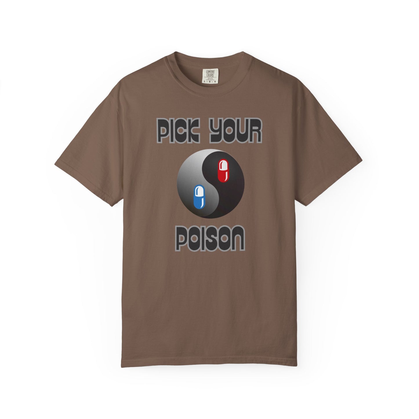 Pick Your Poison Unisex T-shirt