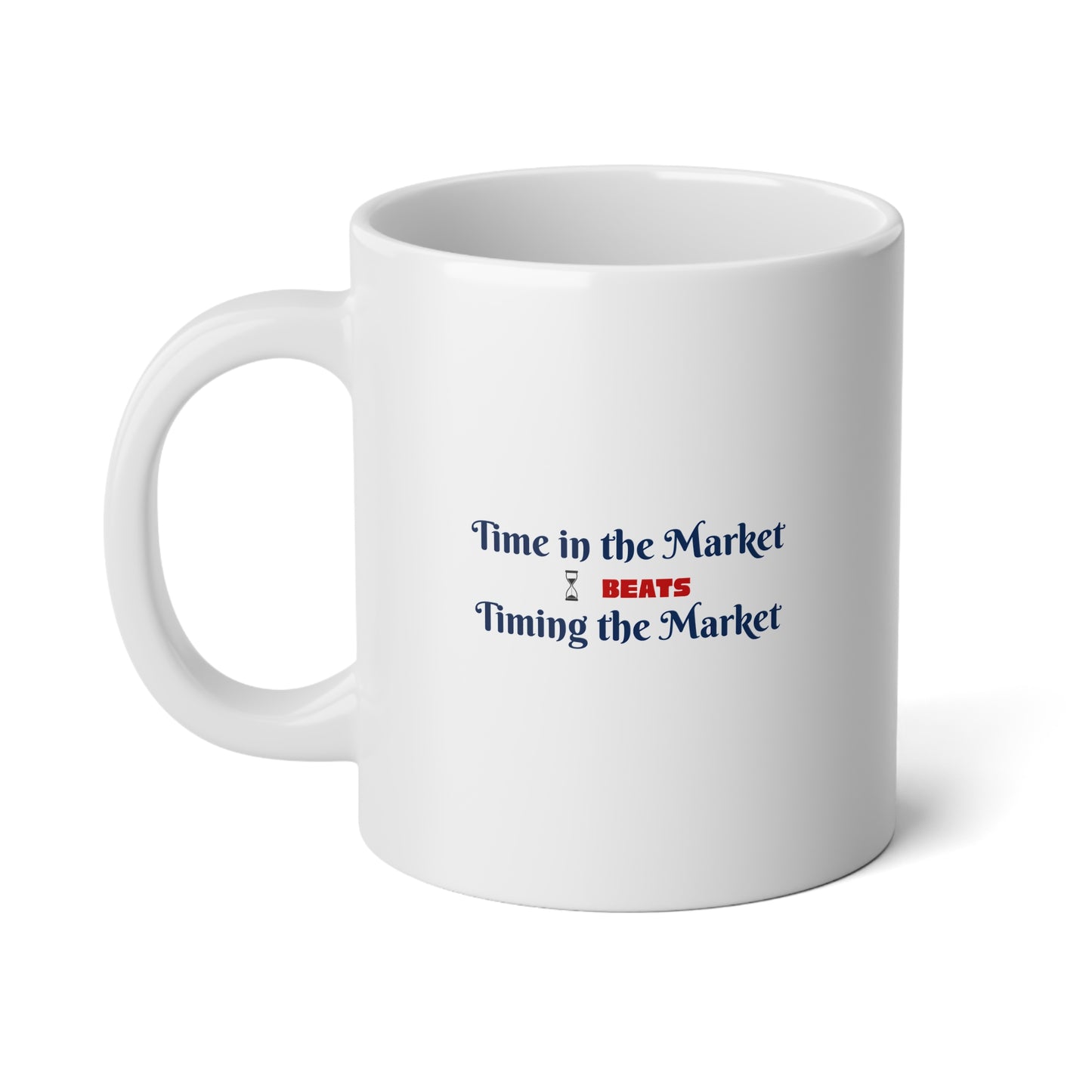 Motivational Jumbo Coffee Mug - 20oz