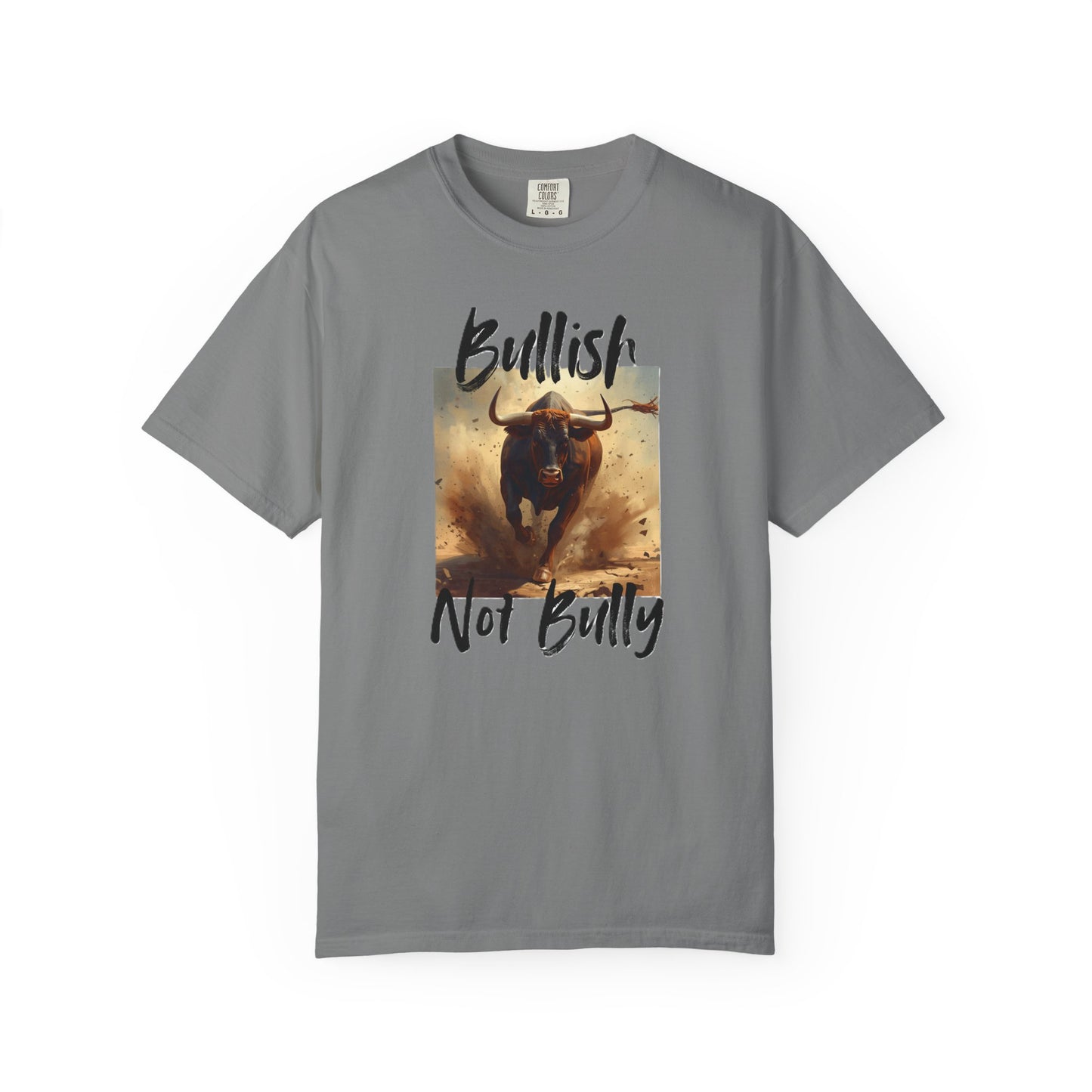 Bullish Not Bully Men's/Unisex T-Shirt