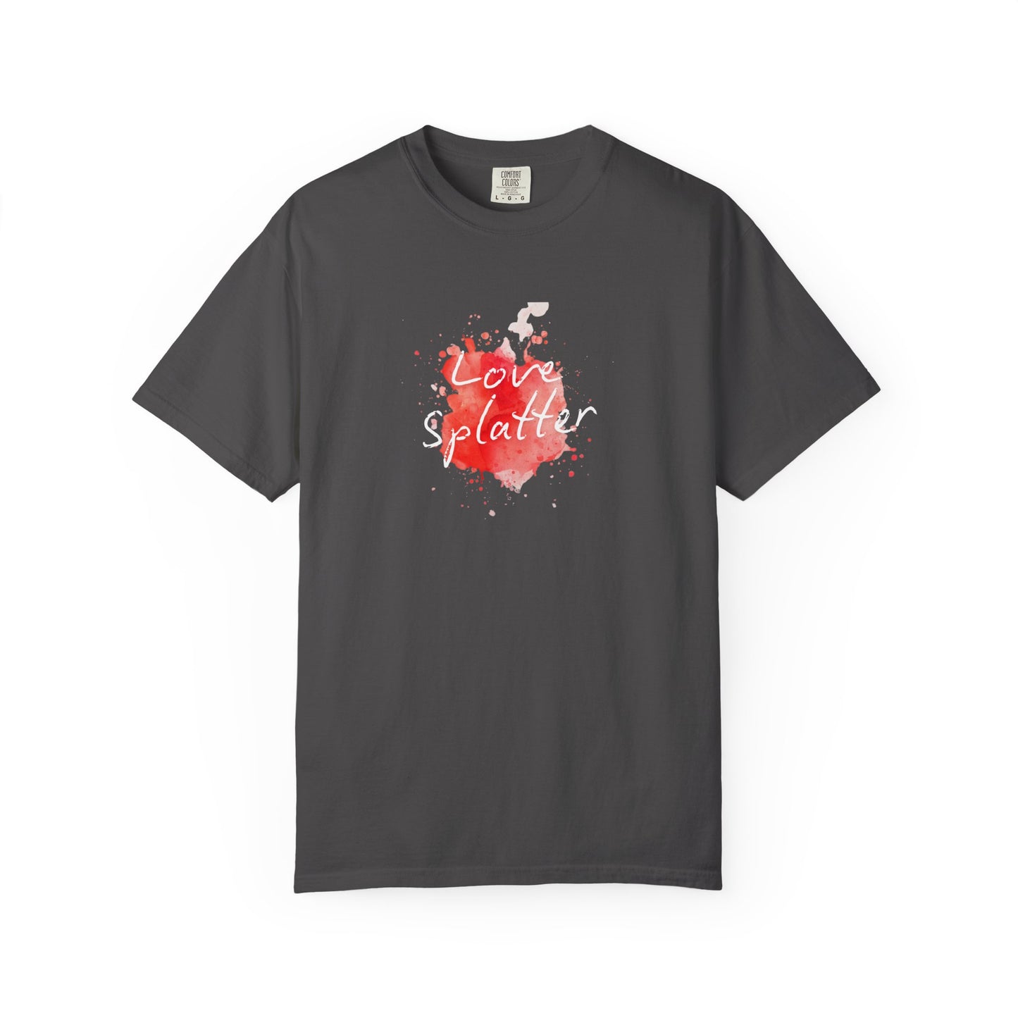 Love Splatter T-Shirt — Artistic Graphic Tee