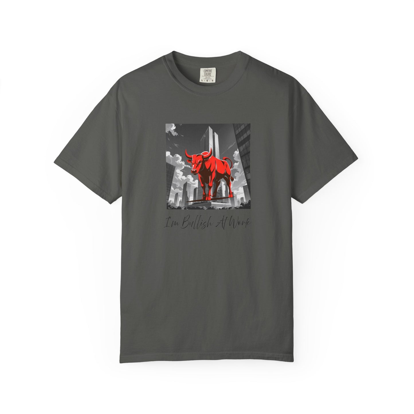 I'm Bullish At Work Men's/Unisex T-Shirt