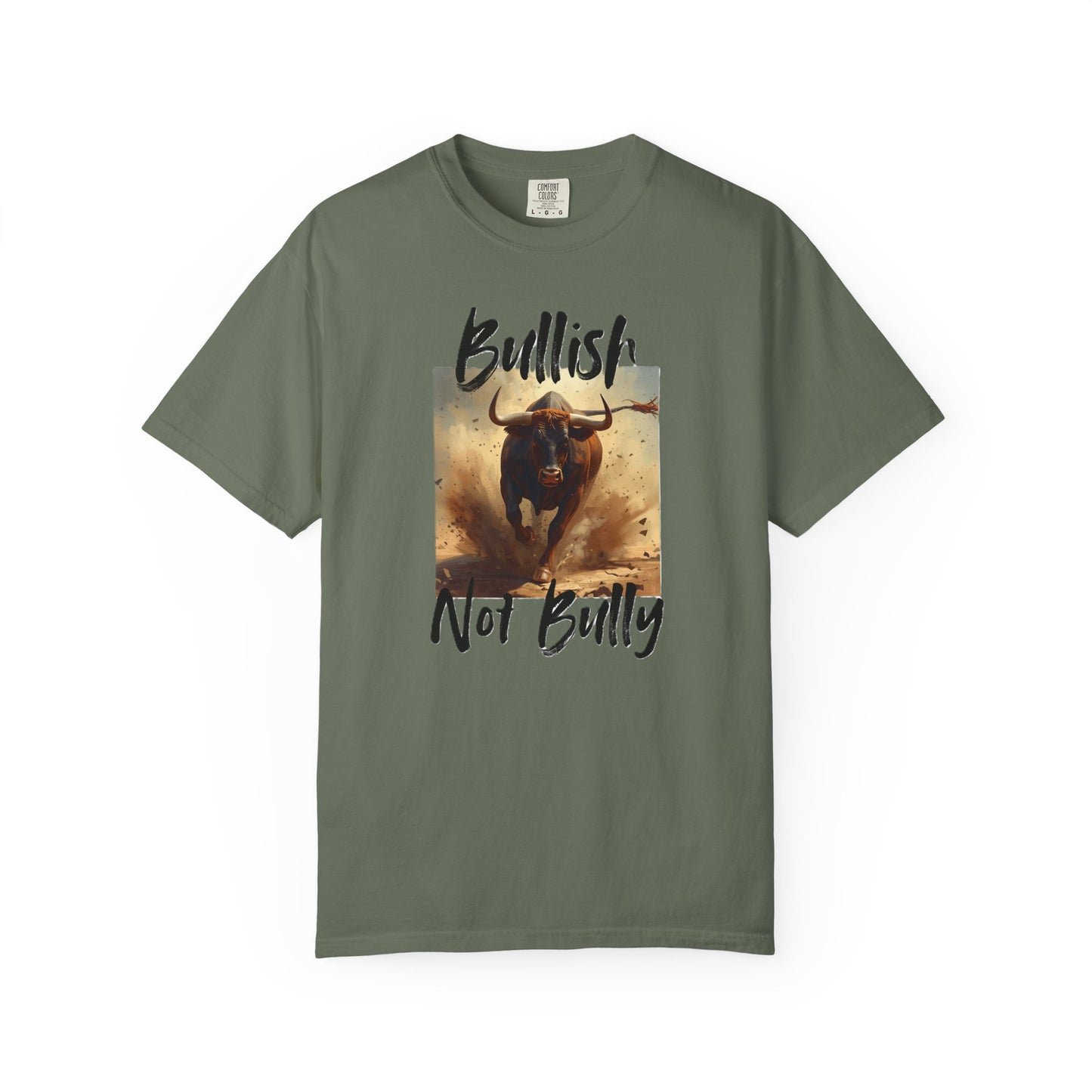 Bullish Not Bully Men's/Unisex T-Shirt